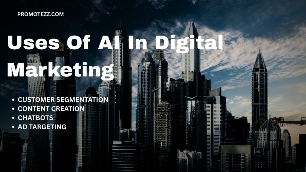 Uses Of AI In Digital Marketing And Brand Growth