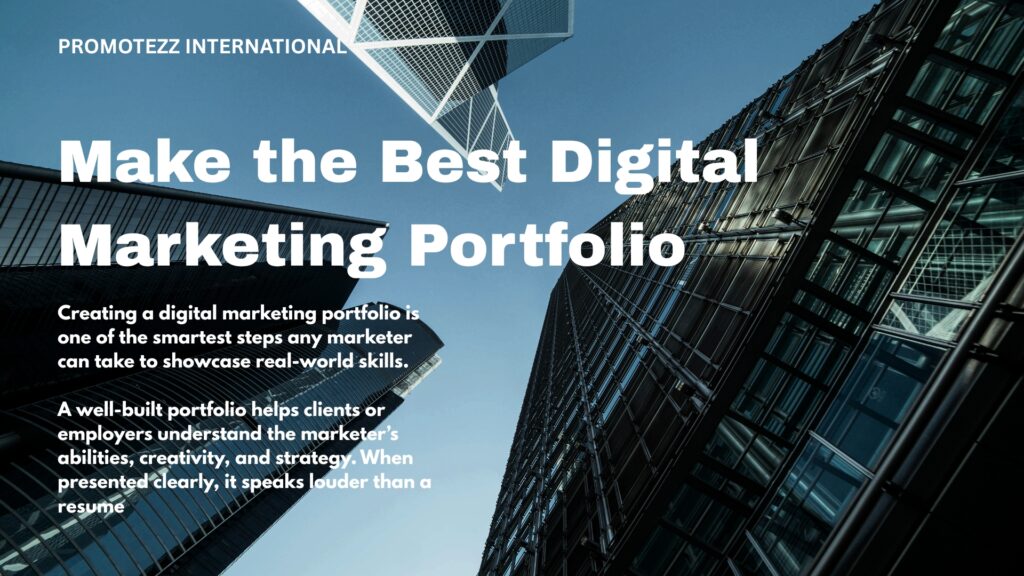 How to Make the Best Digital Marketing Portfolio