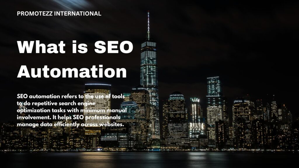 What is SEO Automation